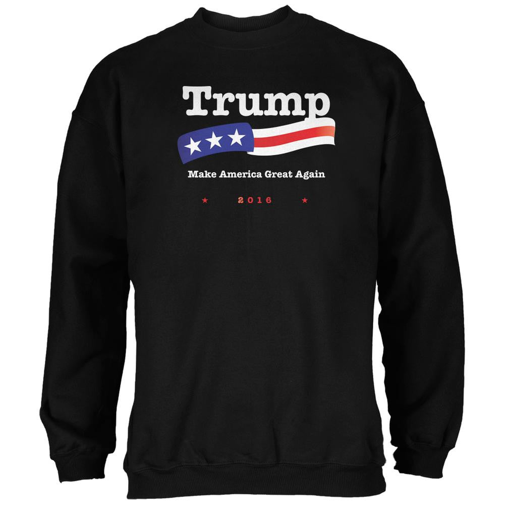 Election 2016 Trump Make America Great Black Adult Sweatshirt Men's Sweatshirts Old Glory 2XL Black