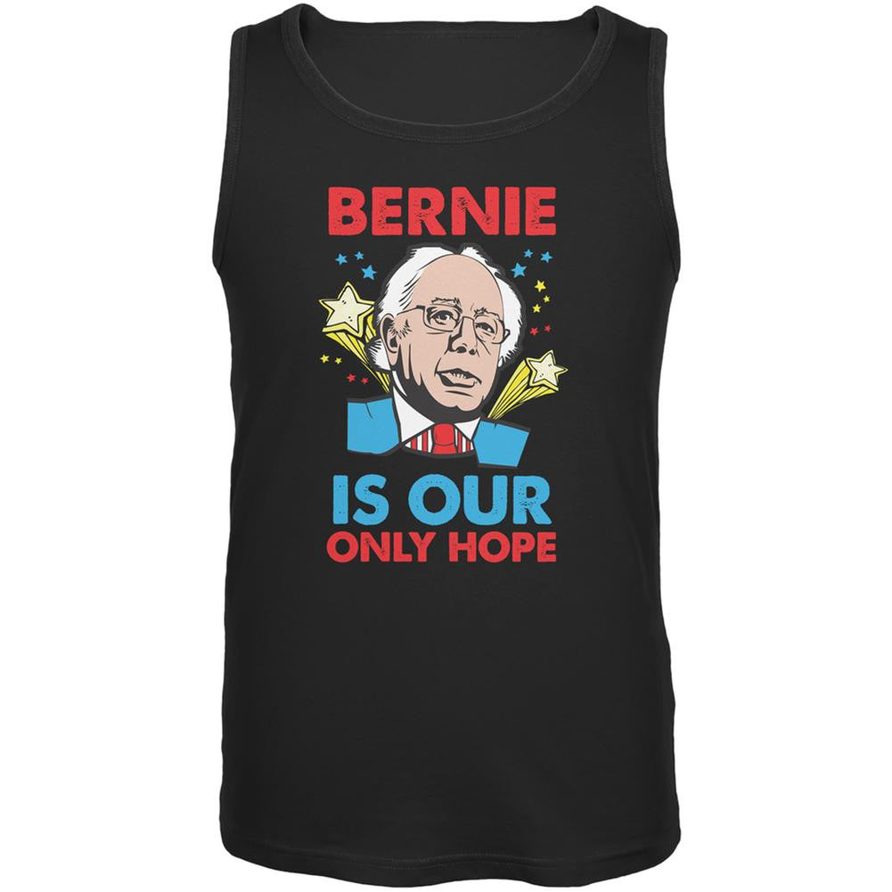 Election 2016 Bernie Is Our Only Hope Black Adult Tank Top Men's Tank Tops Old Glory 2XL Black
