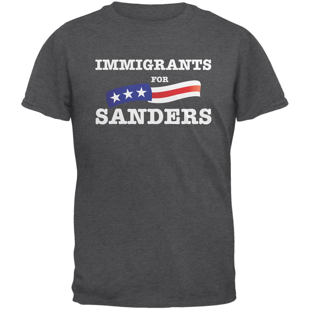 Election 2016 Immigrants For Sanders Dark Heather Adult T-Shirt Men's T-Shirts Old Glory 2XL Grey