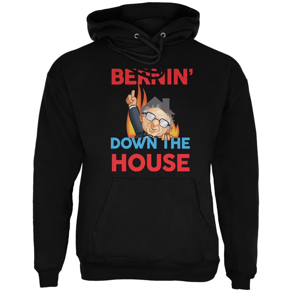 Election 2016 Bernie Bernin' Down The House Black Adult Hoodie Men's Hoodies Old Glory 2XL Black