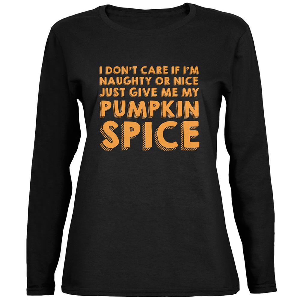 Naughty Or Nice Pumpkin Spice Black Womens Long Sleeve T-Shirt Women's Long Sleeves Old Glory 2XL Black