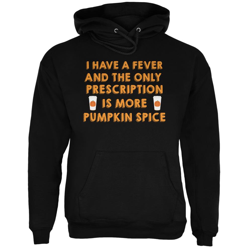 Prescription More Pumpkin Spice Black Adult Hoodie Men's Hoodies Old Glory 2XL Black