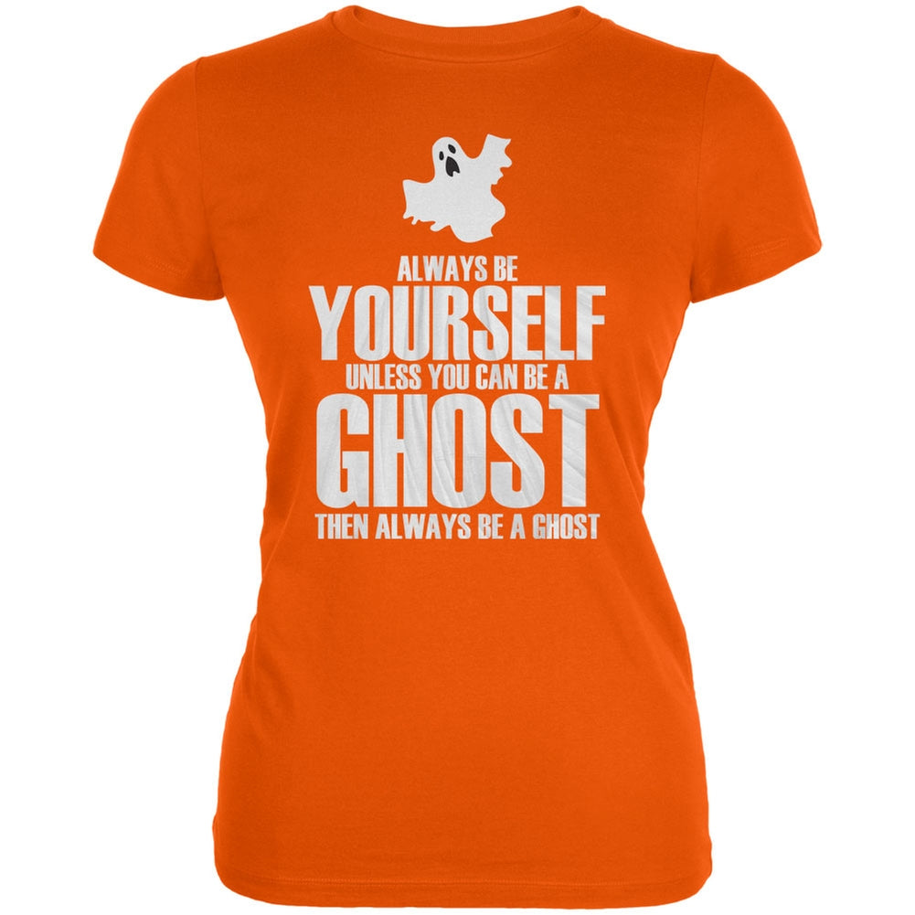 Halloween Always Be Yourself Ghost Orange Juniors Soft T-Shirt Juniors T-Shirts Old Glory 2XL Orange