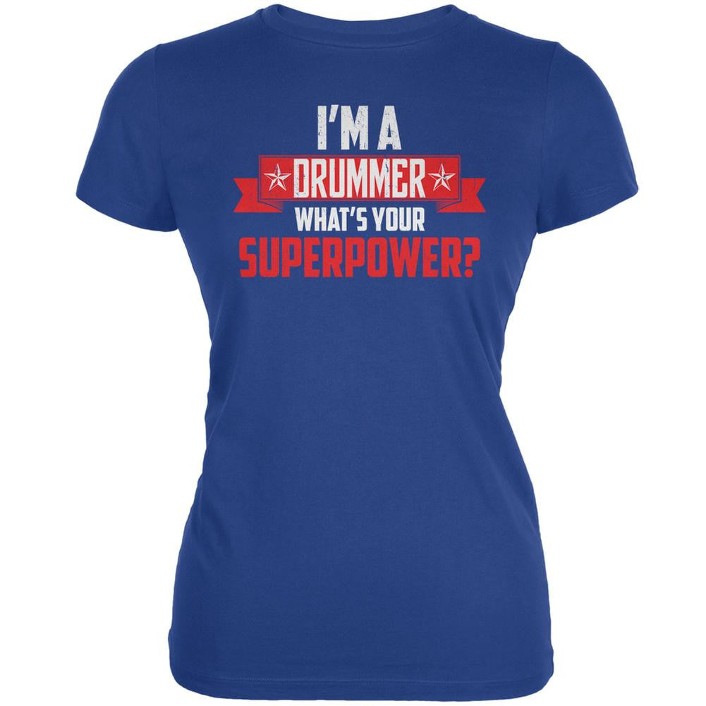 I'm A Drummer What's Your Superpower Royal Juniors Soft T-Shirt Juniors T-Shirts Old Glory 2XL Blue