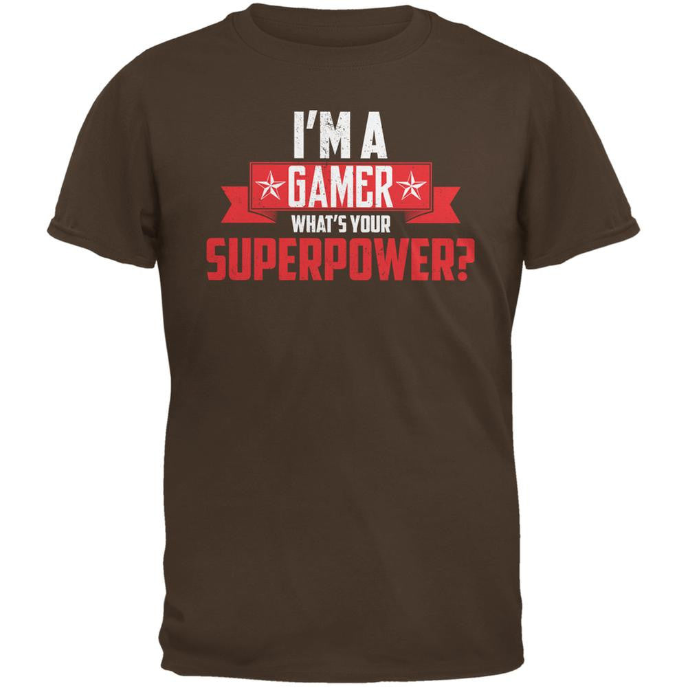 I'm A Gamer What's Your Superpower Brown Adult T-Shirt Men's T-Shirts Old Glory 2XL Brown