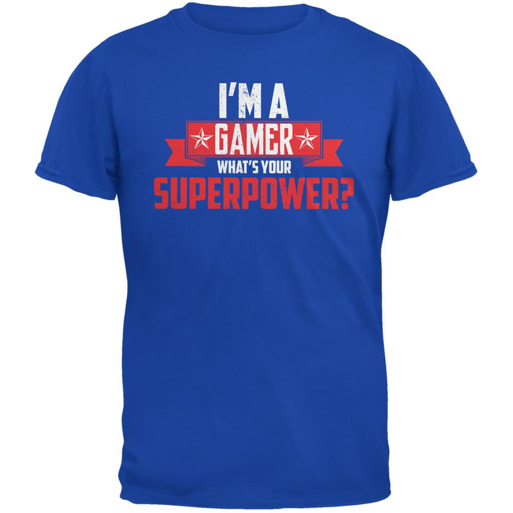 I'm A Gamer What's Your Superpower Royal Adult T-Shirt Men's T-Shirts Old Glory 2XL Blue