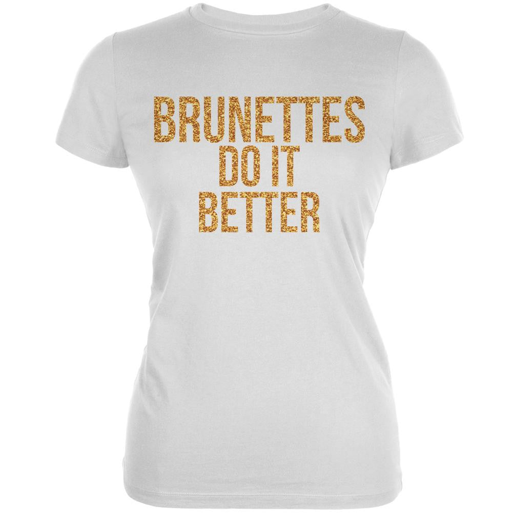Brunettes Do It Better White Juniors Soft T-Shirt Juniors T-Shirts Old Glory 2XL White