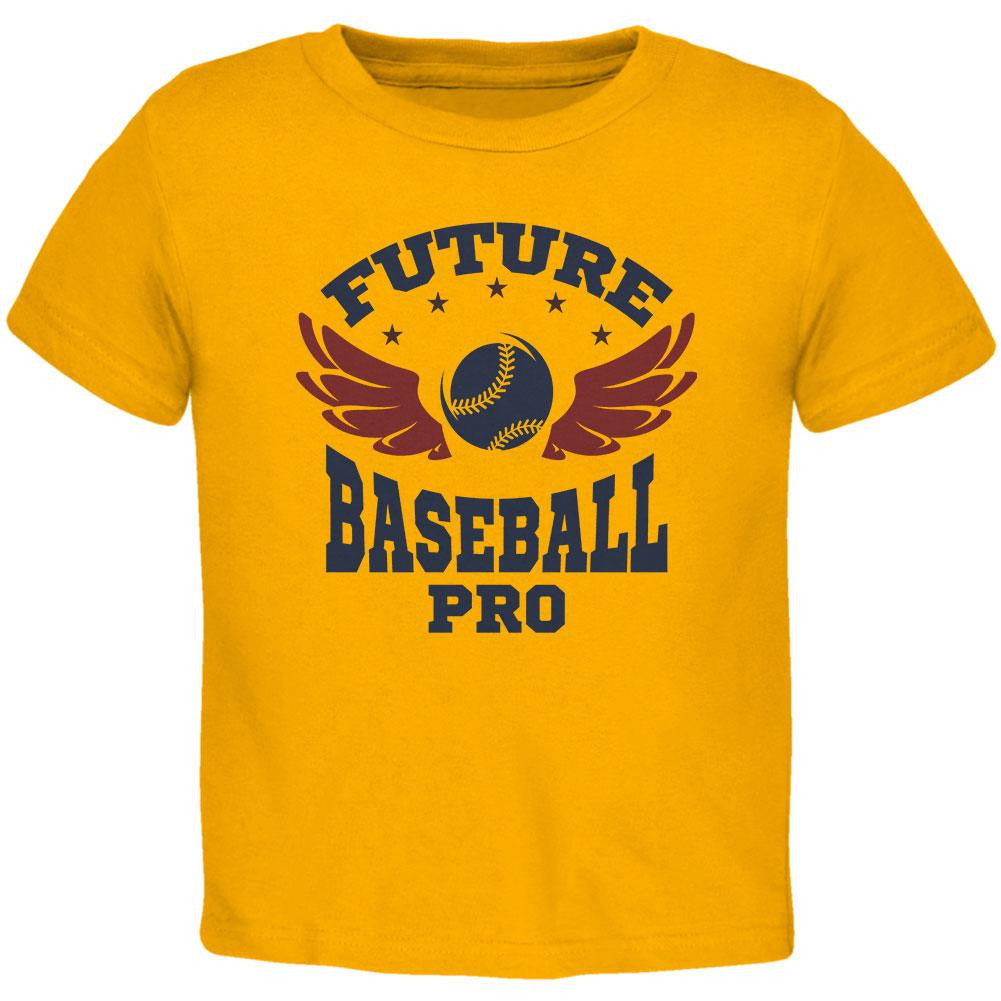 Future Baseball Pro Gold Toddler T-Shirt Toddler T-Shirts Old Glory 2T Yellow