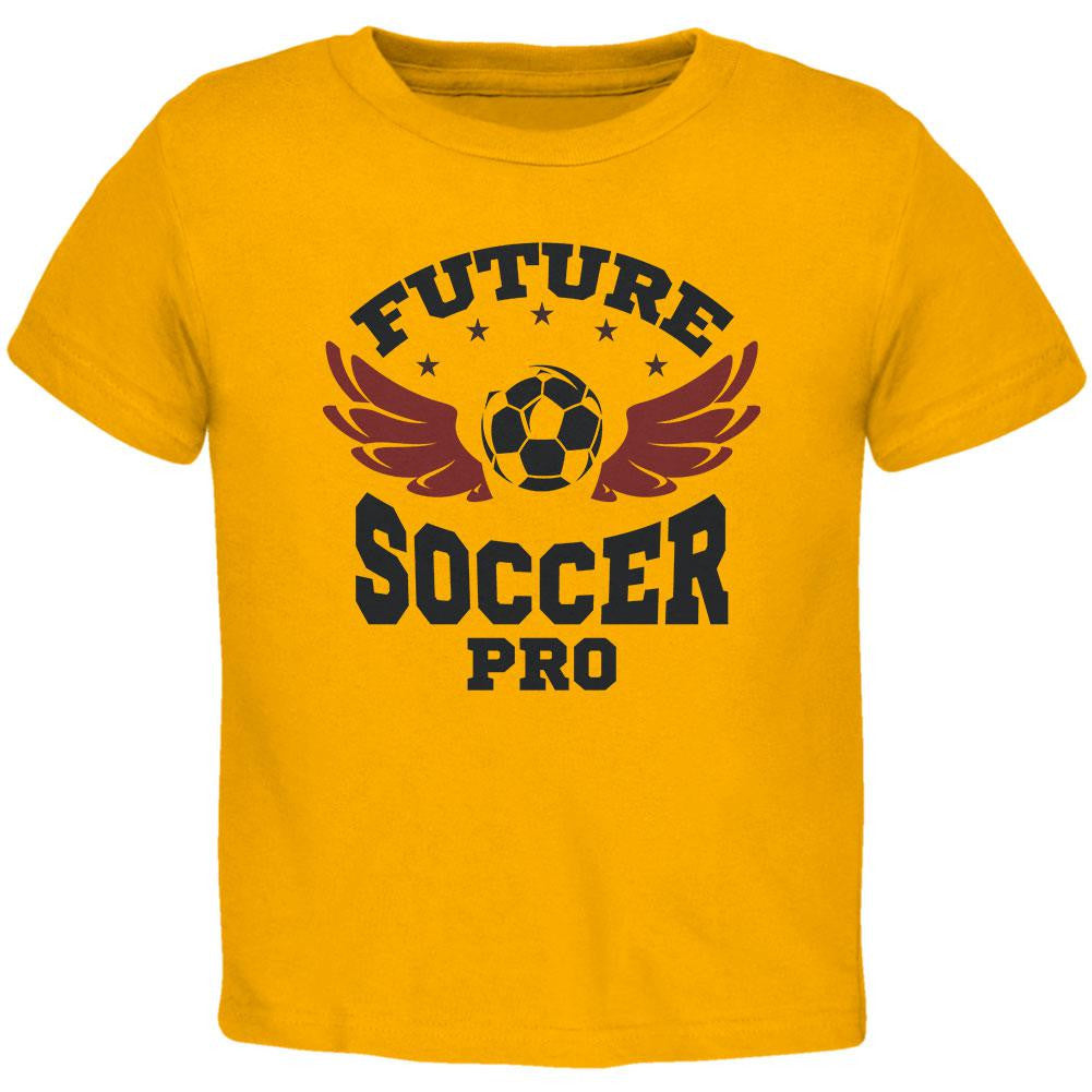 Future Soccer Pro Gold Toddler T-Shirt Toddler T-Shirts Old Glory 2T Yellow