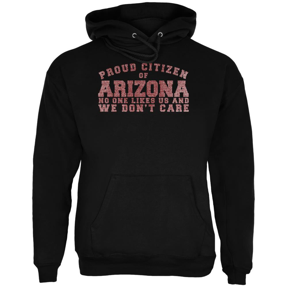 Proud No One Likes Arizona Black Adult Hoodie Men's Hoodies Old Glory 2XL Black