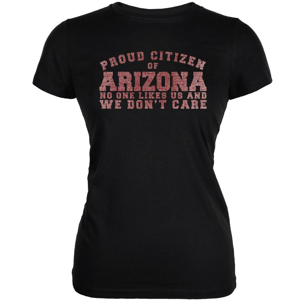 Proud No One Likes Arizona Black Juniors Soft T-Shirt Juniors T-Shirts Old Glory 2XL Black