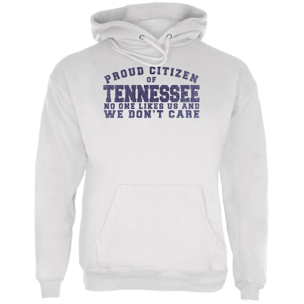 Proud No One Likes Tennessee White Adult Hoodie Men's Hoodies Old Glory LG White