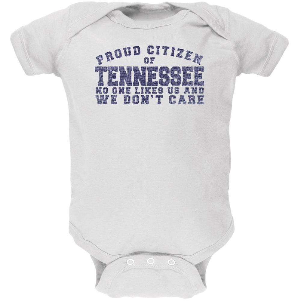 Proud No One Likes Tennessee White Soft Baby One Piece Baby One Piece Old Glory 0-3M White
