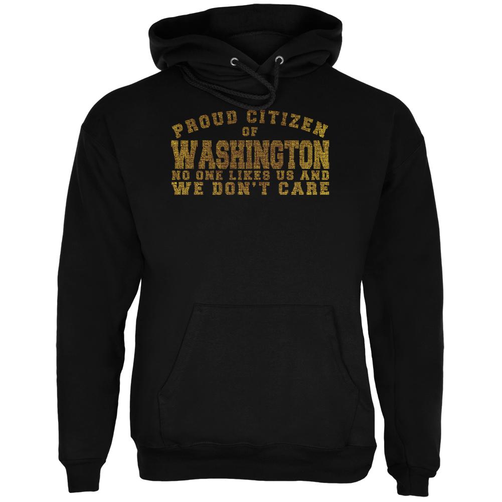 Proud No One Likes Washington Black Adult Hoodie Men's Hoodies Old Glory 2XL Black