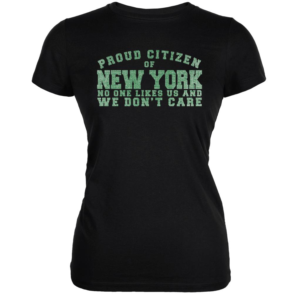 Proud No One Likes New York Black Juniors Soft T-Shirt Juniors T-Shirts Old Glory 2XL Black