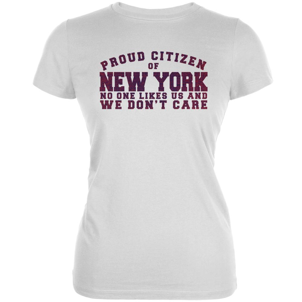 Proud No One Likes New York White Juniors Soft T-Shirt Juniors T-Shirts Old Glory 2XL White