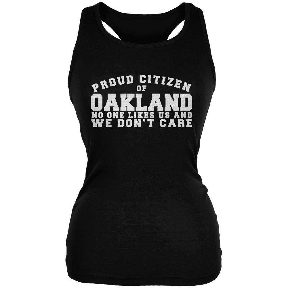 Proud No One Likes Oakland Black Juniors Soft Tank Top Juniors Tank Tops Old Glory 2XL Black