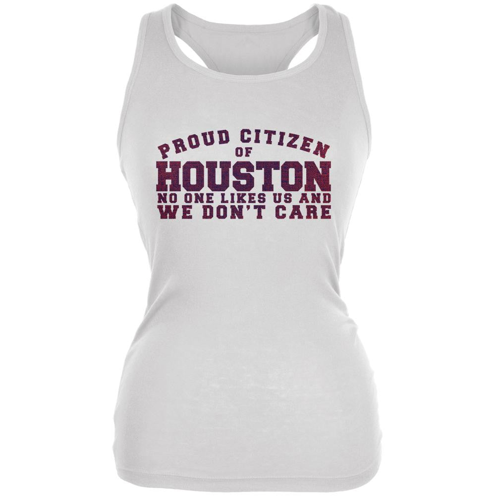 Proud No One Likes Houston White Juniors Soft Tank Top Juniors Tank Tops Old Glory 2XL White