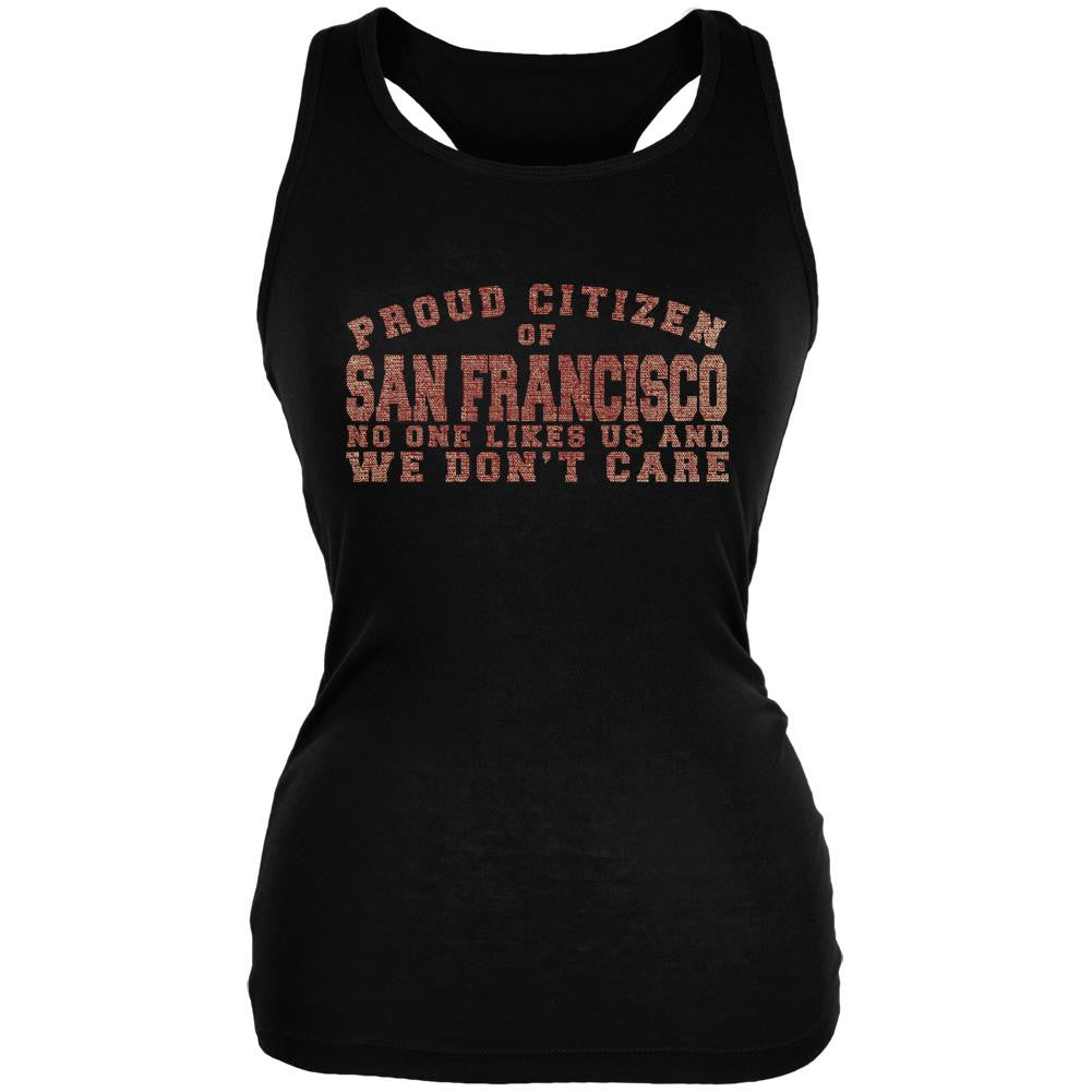 Proud No One Likes San Francisco Black Juniors Soft Tank Top Juniors Tank Tops Old Glory 2XL Black