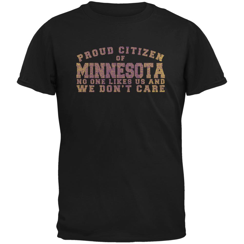 Proud No One Likes Minnesota Black Adult T-Shirt Men's T-Shirts Old Glory 2XL Black