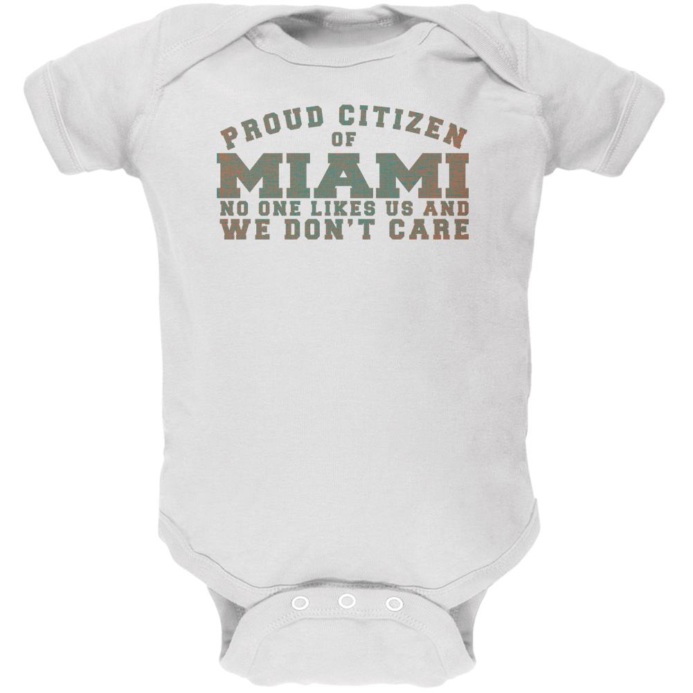 Proud No One Likes Miami White Soft Baby One Piece Baby One Piece Old Glory 0-3M White
