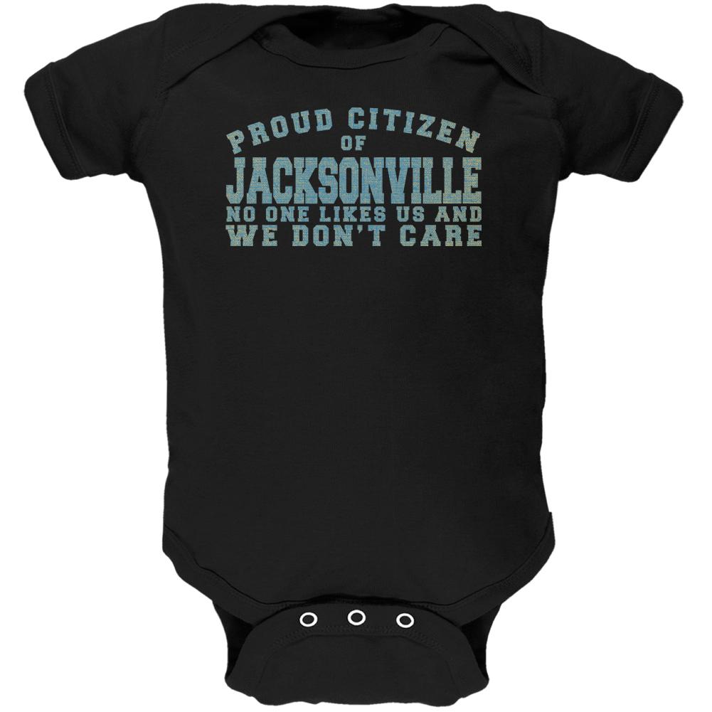 Proud No One Likes Jacksonville Black Soft Baby One Piece Baby One Piece Old Glory 0-3M Black