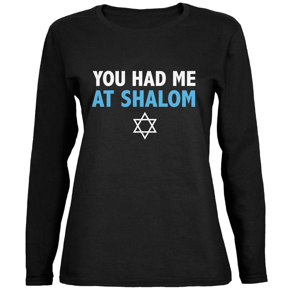 You Had Me At Shalom Black Womens Long Sleeve T-Shirt Women's Long Sleeves Old Glory 2XL Black