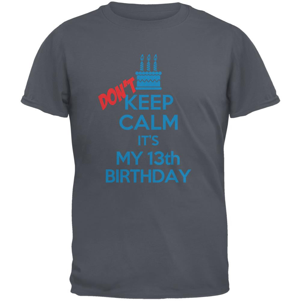Don't Keep Calm 13th Birthday Boy Charcoal Youth T-Shirt Youth T-Shirts Old Glory LG Grey