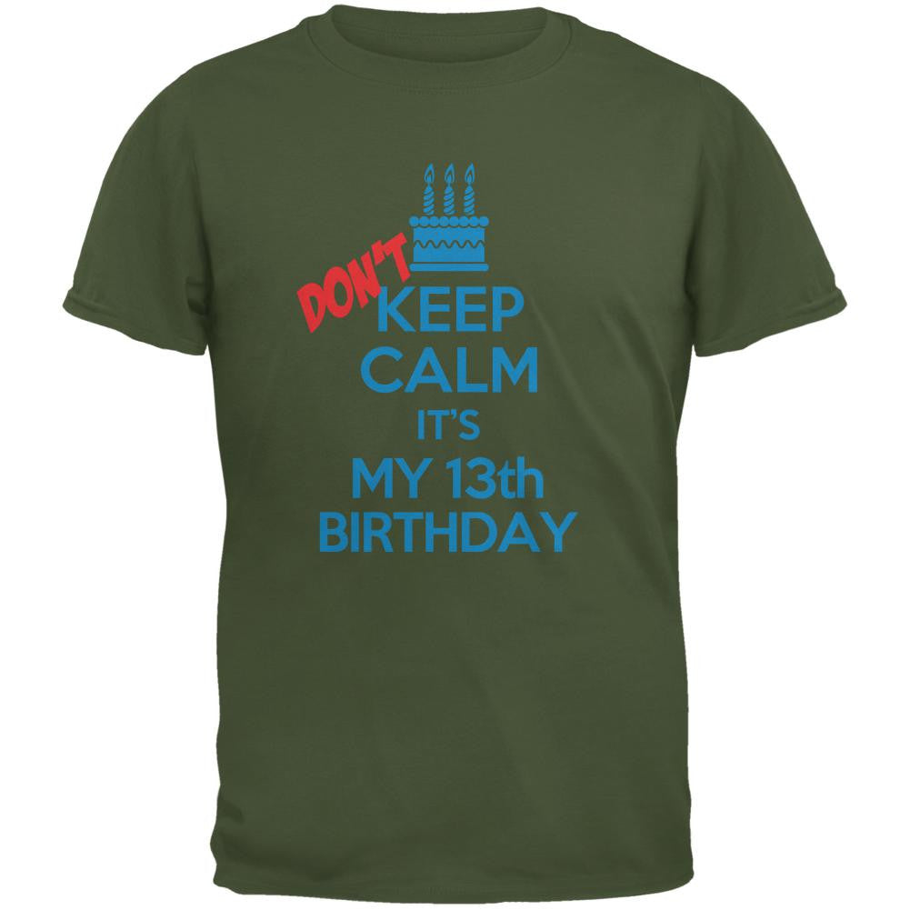 Don't Keep Calm 13th Birthday Boy Military Green Youth T-Shirt Youth T-Shirts Old Glory LG Green