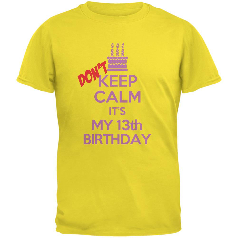 Don't Keep Calm 13th Birthday Girl Yellow Youth T-Shirt Youth T-Shirts Old Glory LG Yellow