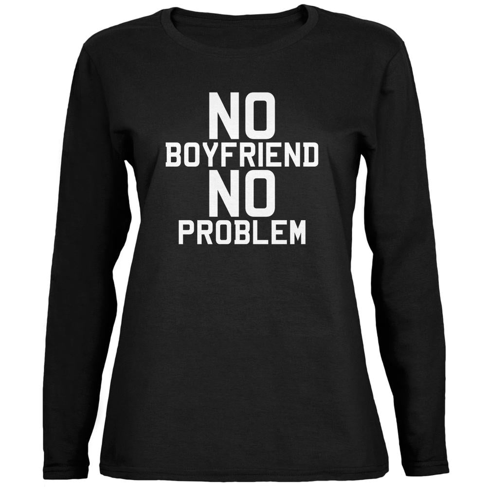 No Boyfriend No Problem Black Womens Long Sleeve T-Shirt Women's Long Sleeves Old Glory 2XL Black