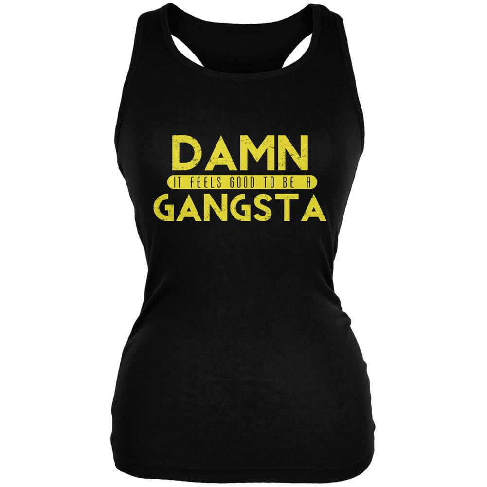 Damn It Feels Good To Be A Gangsta Black Juniors Soft Tank Top Juniors Tank Tops Old Glory 2XL Black