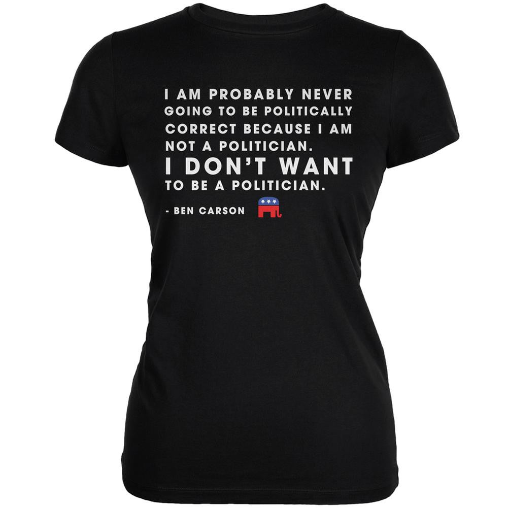 Election 2016 Ben Carson Never a Politician Black Juniors Soft T-Shirt Juniors T-Shirts Old Glory 2XL Black