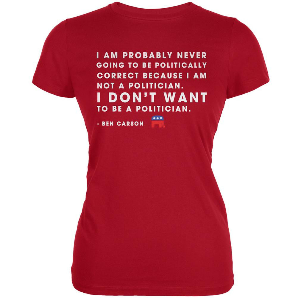 Election 2016 Ben Carson Never a Politician Red Juniors Soft T-Shirt Juniors T-Shirts Old Glory 2XL Red