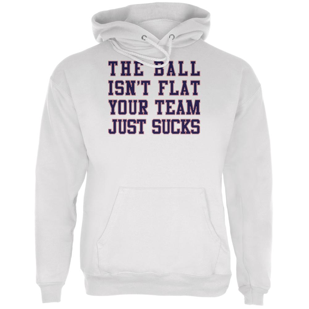 Deflategate Your Team Sucks White Adult Hoodie Men's Hoodies Old Glory LG White