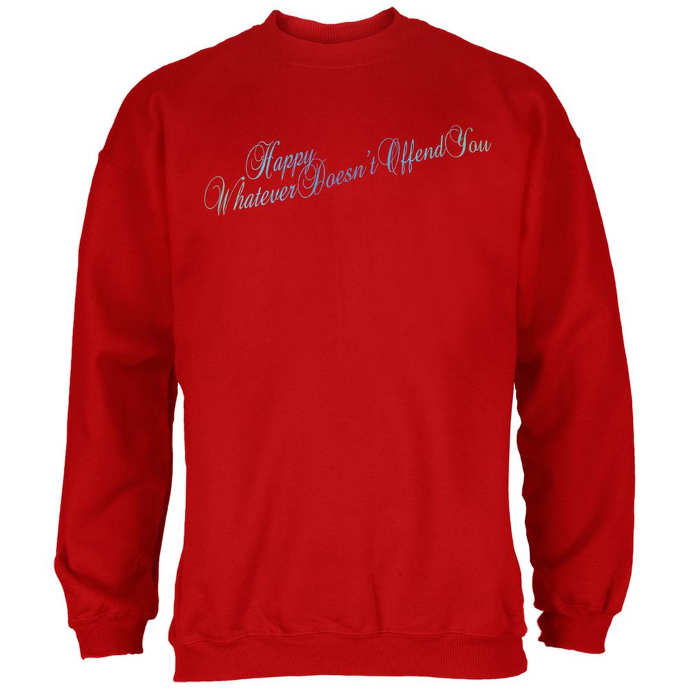 Happy Whatever Doesn't Offend You Red Adult Sweatshirt Men's Sweatshirts Old Glory 2XL Red