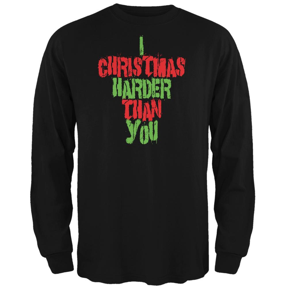 Christmas Harder Than You Black Adult Long Sleeve T-Shirt Men's Long Sleeves Old Glory 2XL Black