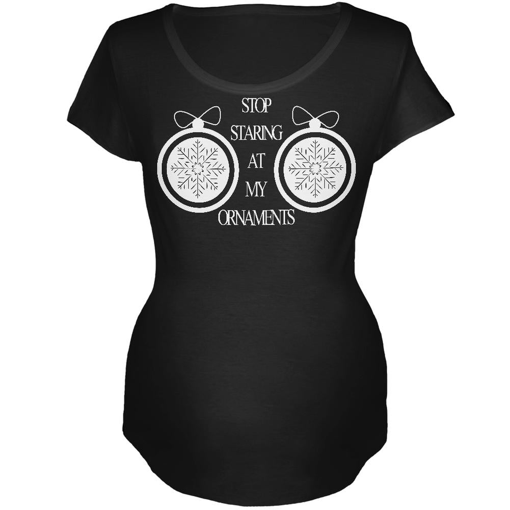 Christmas Stop Staring Ornaments Black Maternity Soft T-Shirt Maternity T-Shirts Old Glory 2XL Black
