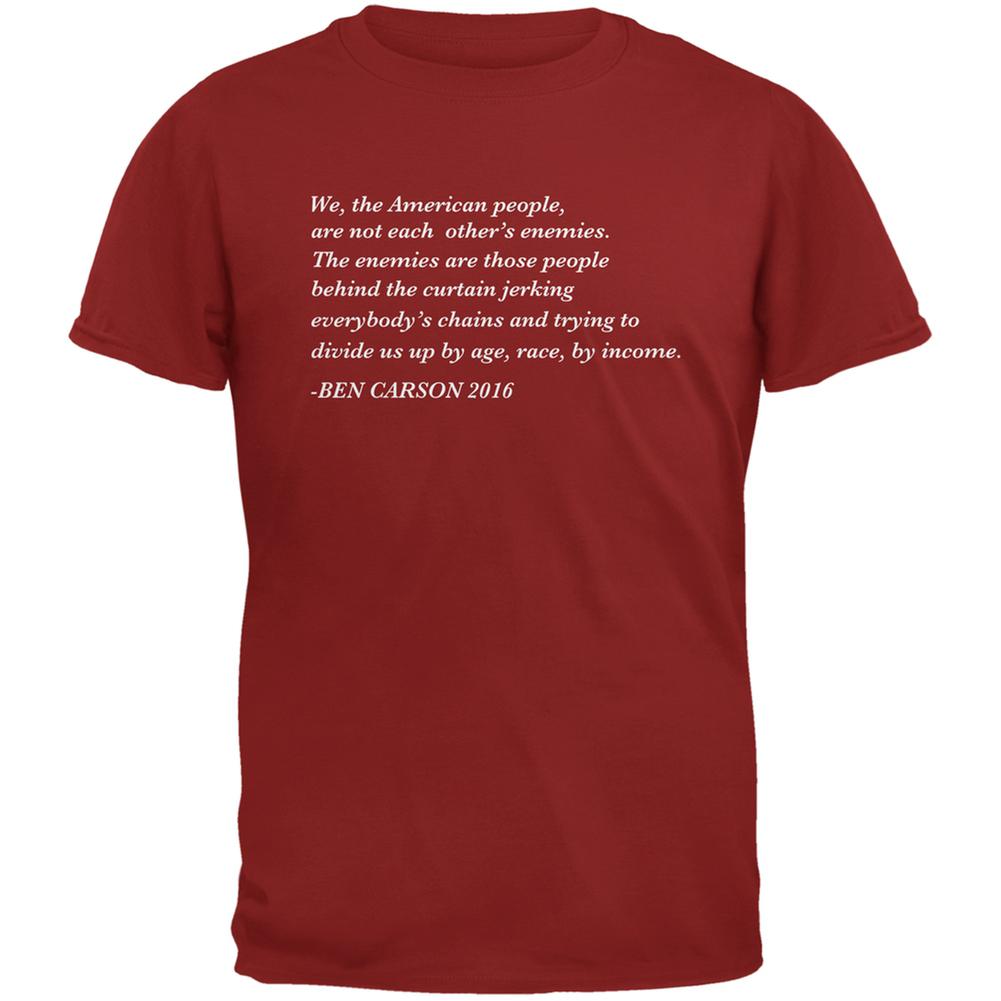 Election 2016 Ben Carson Enemy Quote Cardinal Red Adult T-Shirt Men's T-Shirts Old Glory 2XL Red