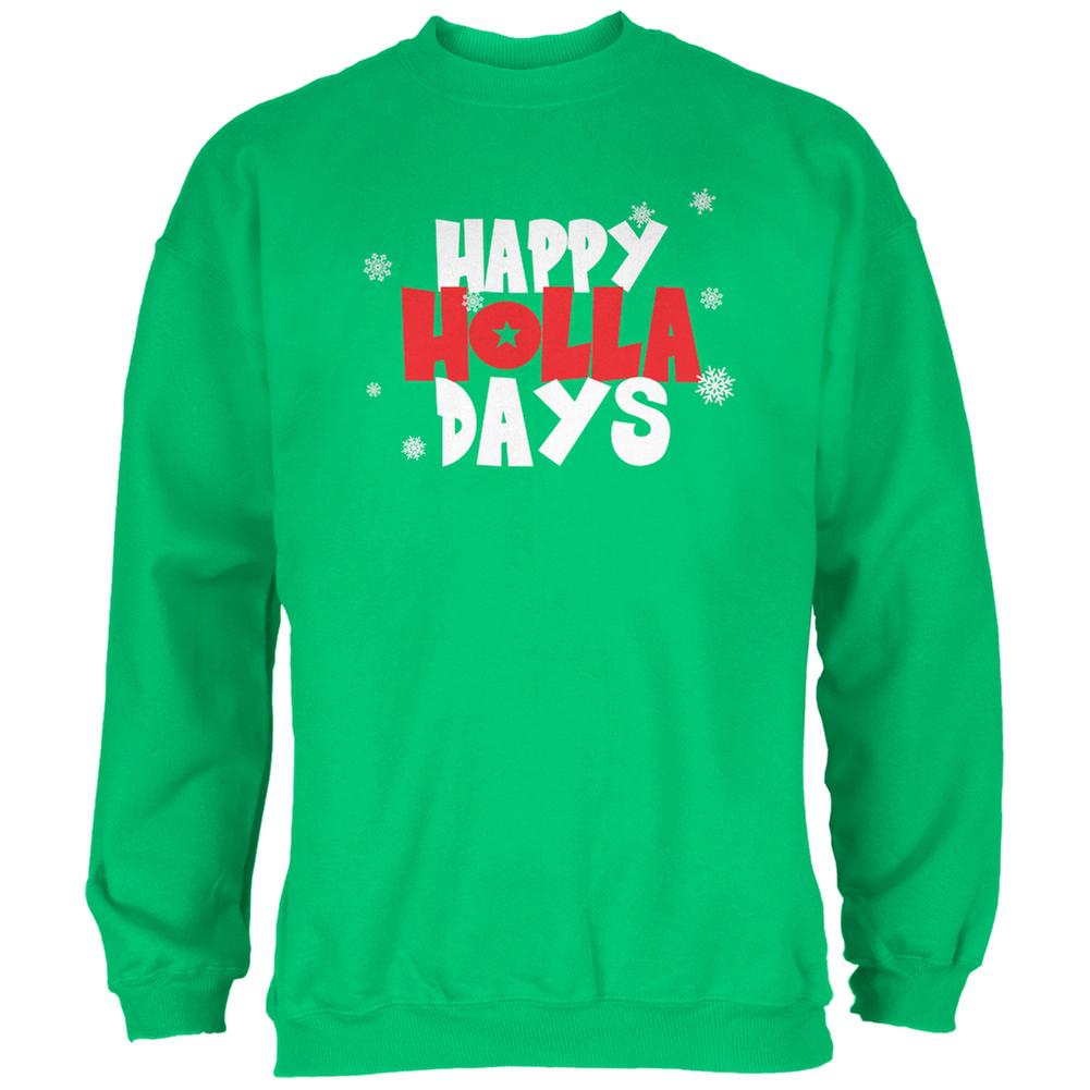 Chistmas Happy Holla Days Irish Green Adult Sweatshirt Men's Sweatshirts Old Glory 2XL Green