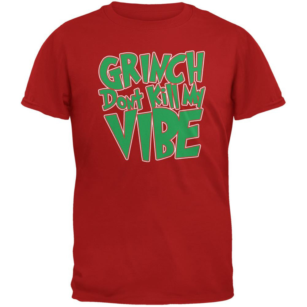 Christmas Grinch Don't Kill My Vibe Red Adult T-Shirt Men's T-Shirts Old Glory 2XL Red