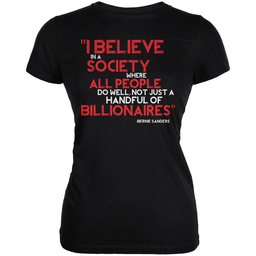 Bernie Sanders Billionaire Quote Black Juniors Soft T-Shirt Juniors T-Shirts Old Glory 2XL Black