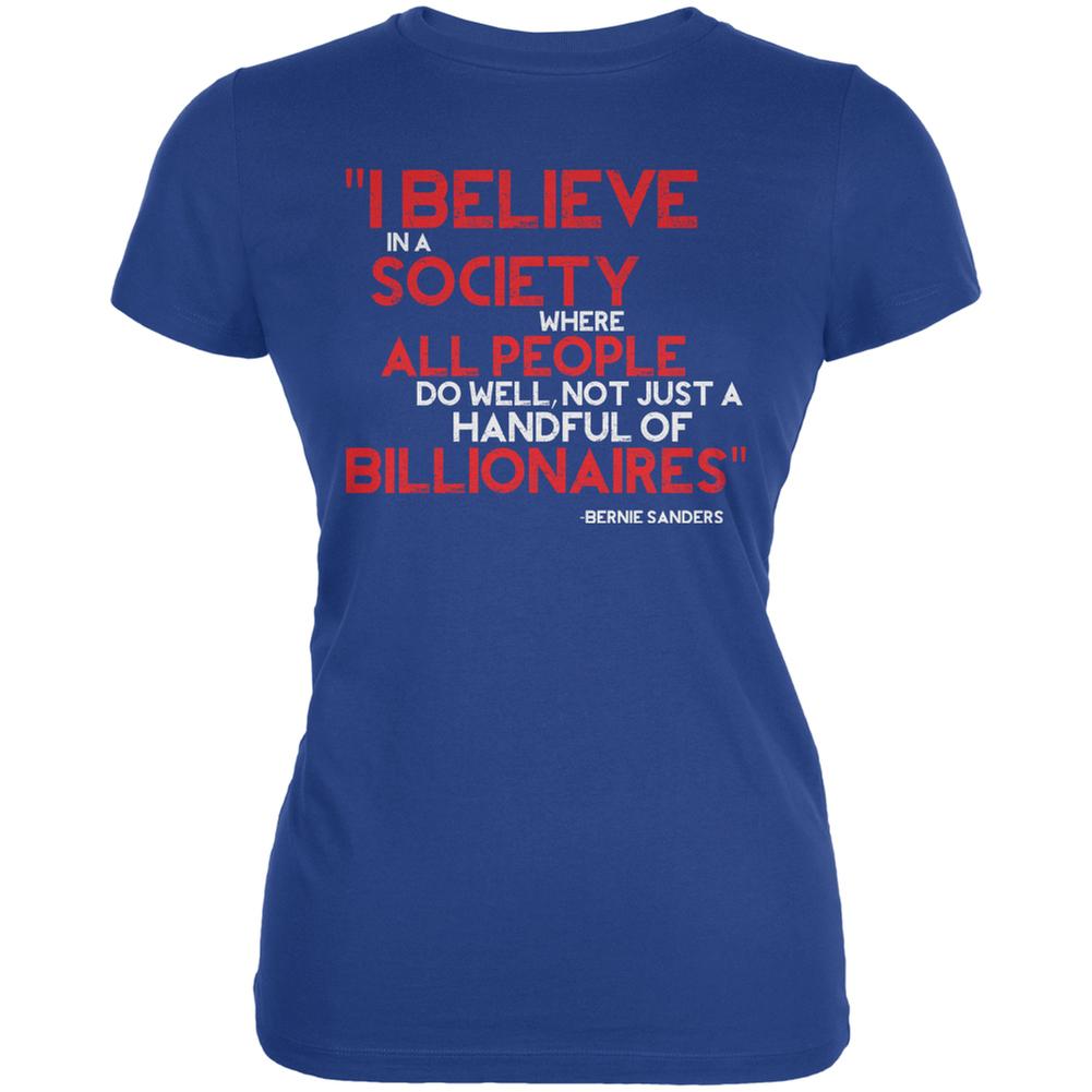 Bernie Sanders Billionaire Quote Royal Juniors Soft T-Shirt Juniors T-Shirts Old Glory 2XL Blue