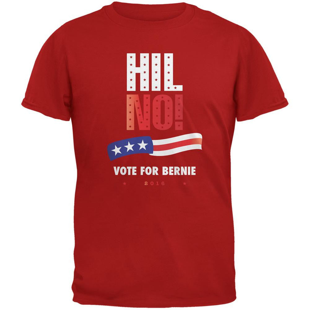 Election 2016 Hil No Vote Bernie Red Adult T-Shirt Men's T-Shirts Old Glory 2XL Red