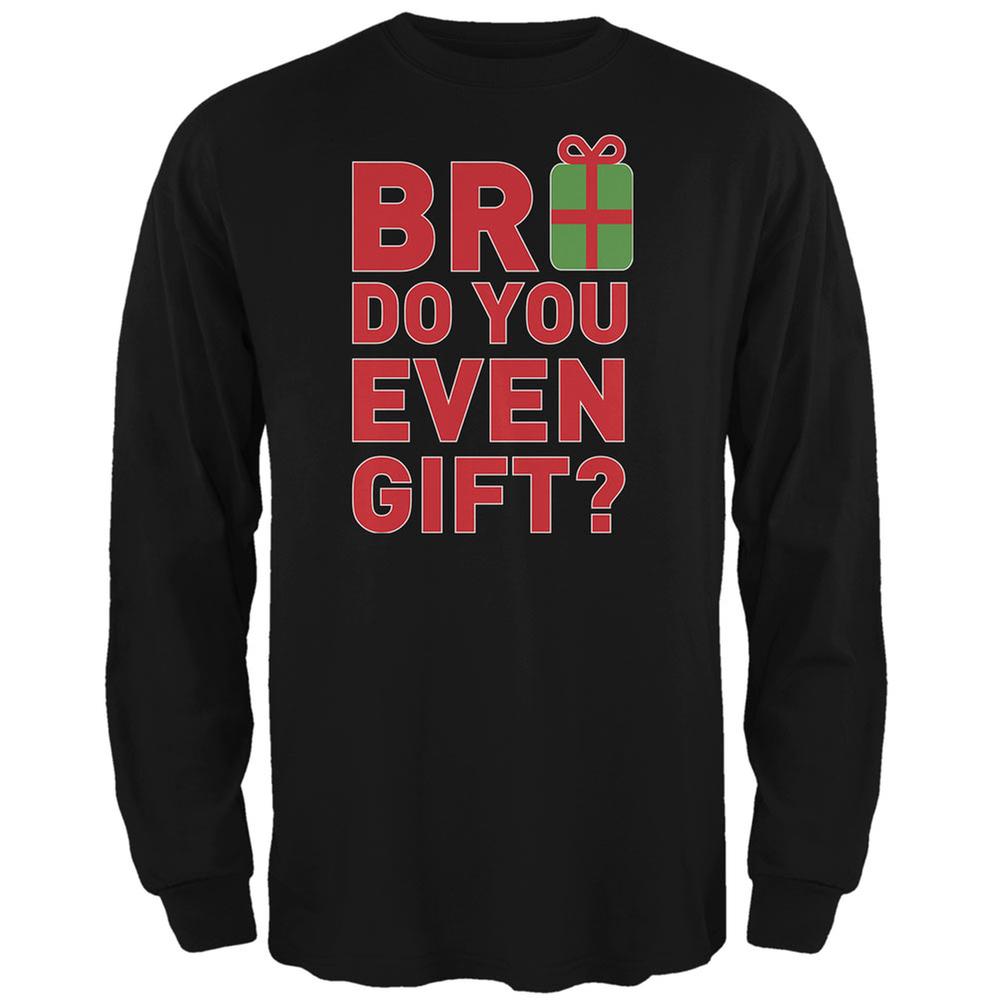 Christmas Bro Do You Even Gift Black Adult Long Sleeve T-Shirt Men's Long Sleeves Old Glory 2XL Black