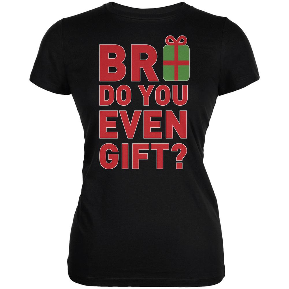 Christmas Bro Do You Even Gift Black Juniors Soft T-Shirt Juniors T-Shirts Old Glory 2XL Black