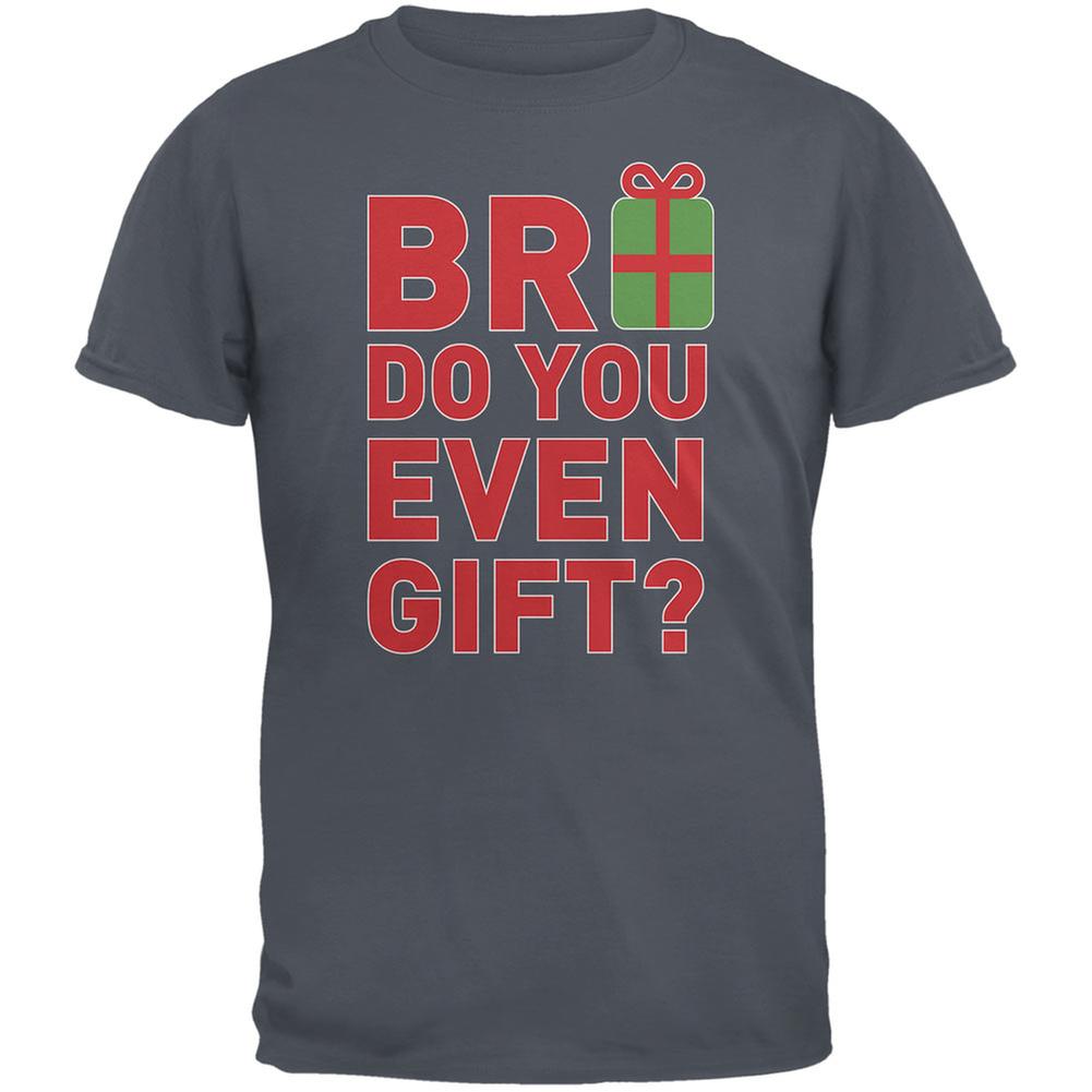 Christmas Bro Do You Even Gift Charcoal Grey Adult T-Shirt Men's T-Shirts Old Glory 2XL Grey