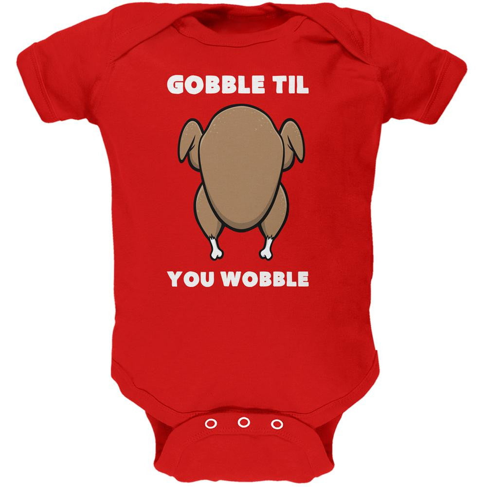 Thanksgiving Gobble Til You Wobble Red Soft Baby One Piece Baby One Piece Old Glory 0-3M Red