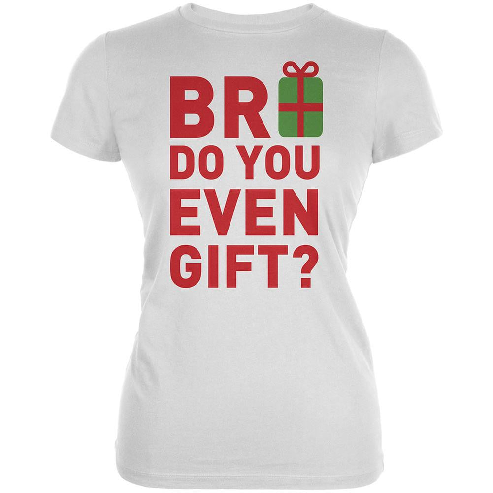 Christmas Bro Do You Even Gift White Juniors Soft T-Shirt Juniors T-Shirts Old Glory 2XL White