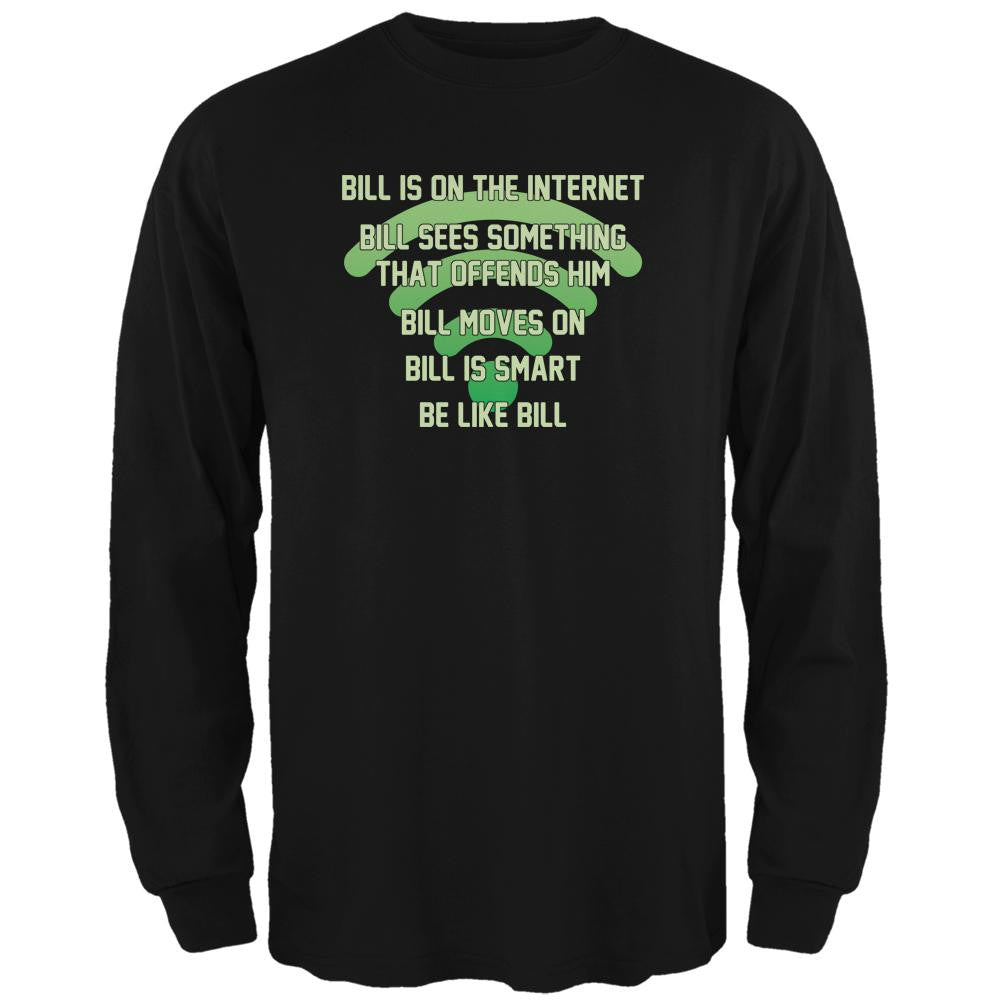 Bill Offended Internet Smart Black Adult Long Sleeve T-Shirt Men's Long Sleeves Old Glory 2XL Black